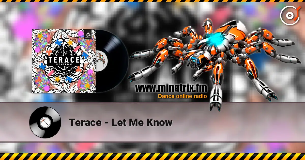 Terace - Let Me Know escuchar online en alta calidad | Minatrix.FM
