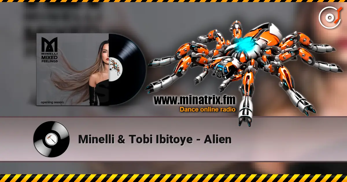 Minelli & Tobi Ibitoye - Alien escuchar online en alta calidad | Minatrix.FM