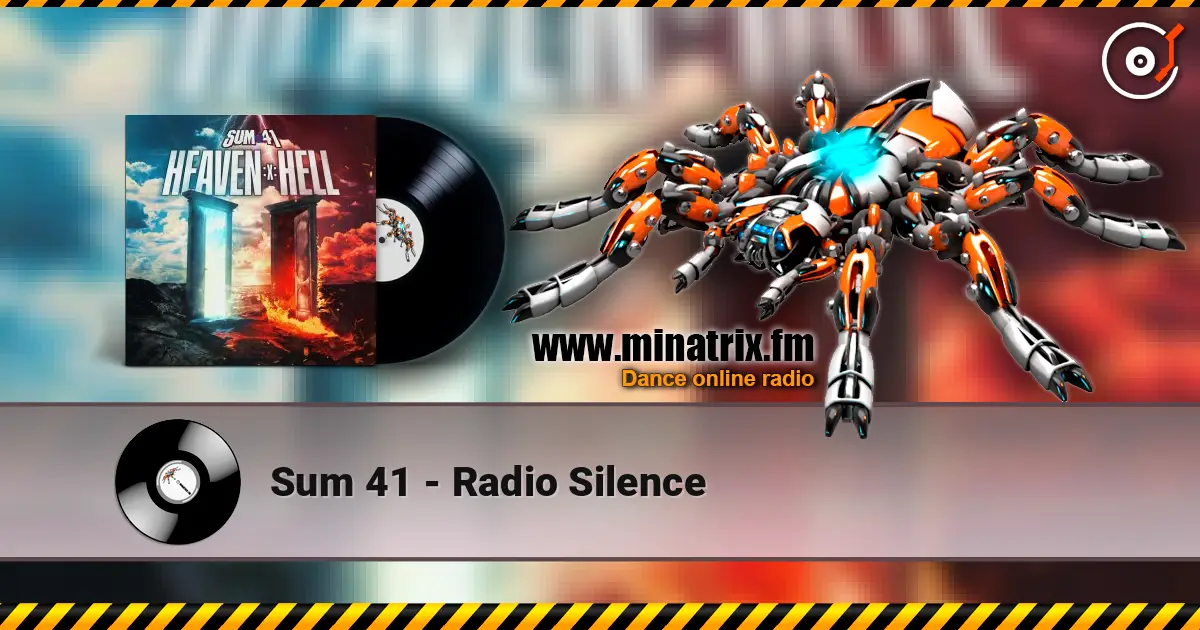 Sum 41 - Radio Silence escuchar online en alta calidad | Minatrix.FM