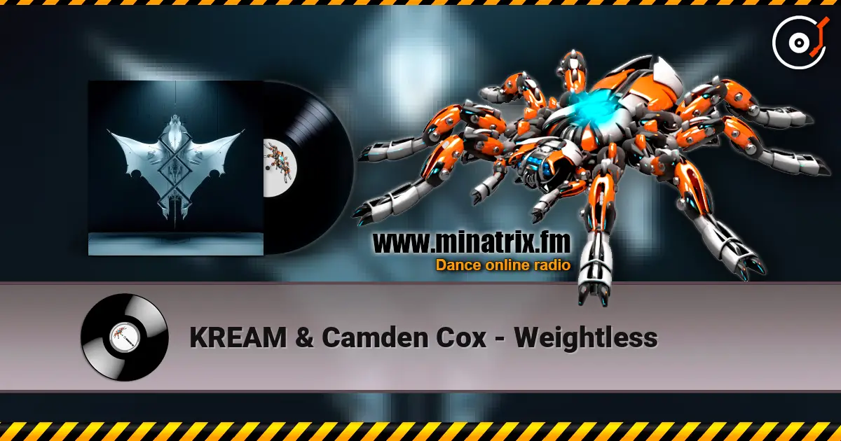 KREAM & Camden Cox - Weightless escuchar online en alta calidad | Minatrix.FM
