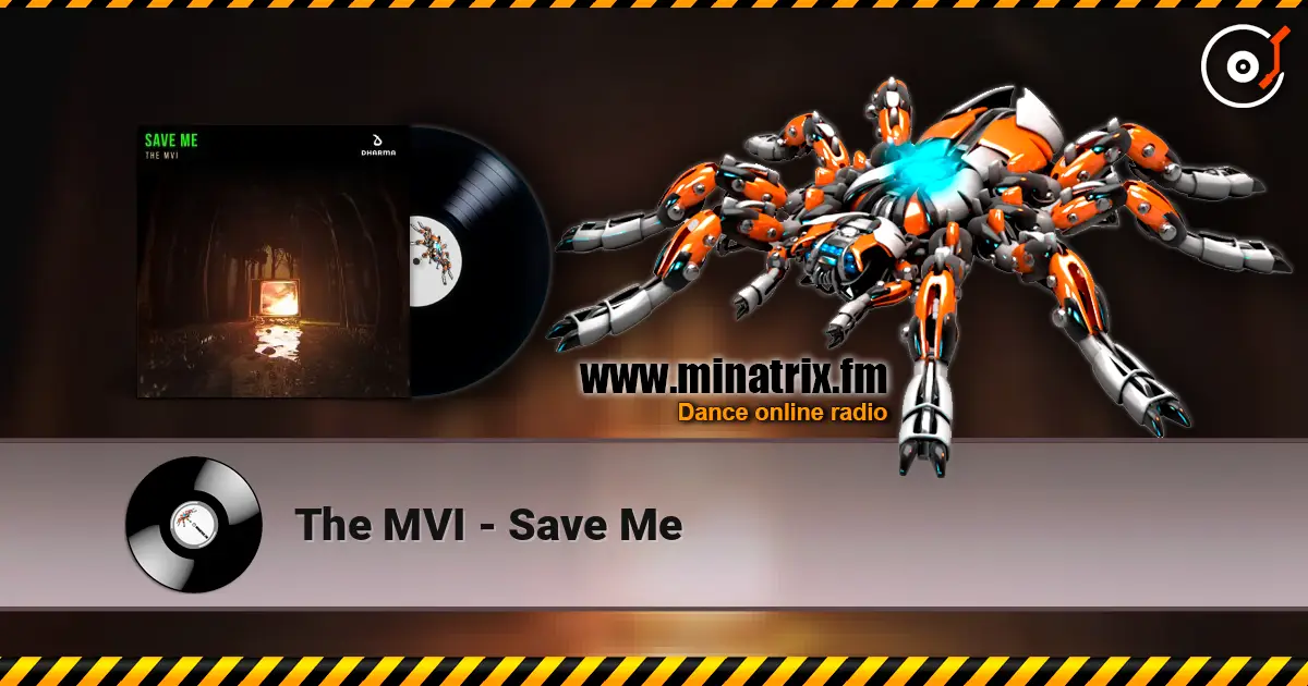 The MVI - Save Me escuchar online en alta calidad | Minatrix.FM