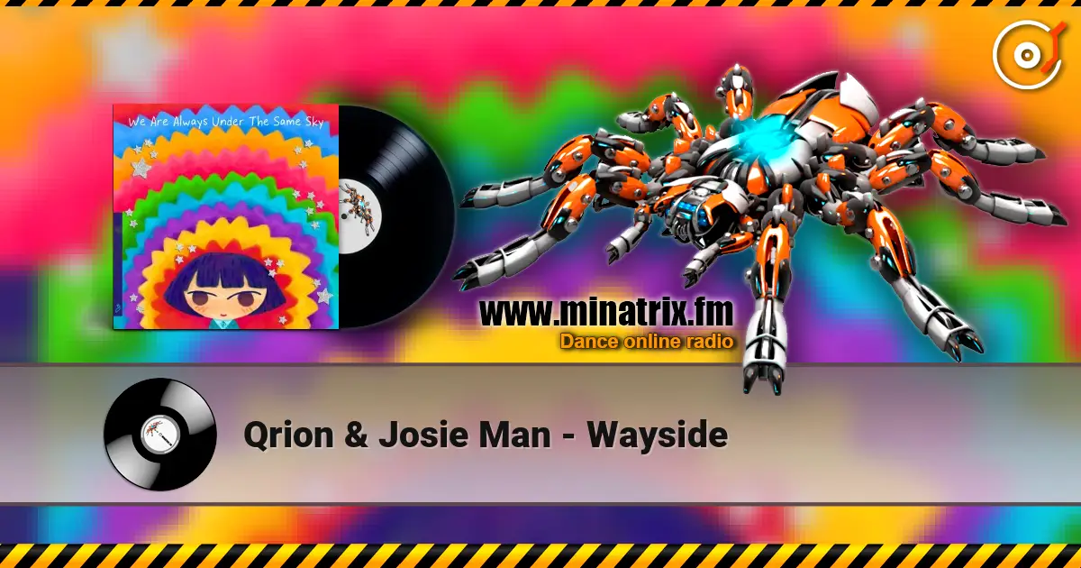 Qrion & Josie Man - Wayside escuchar online en alta calidad | Minatrix.FM