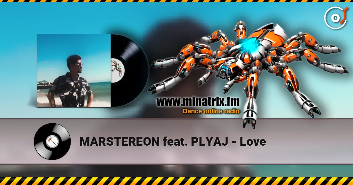 MARSTEREON feat. PLYAJ - Love escuchar online en alta calidad | Minatrix.FM