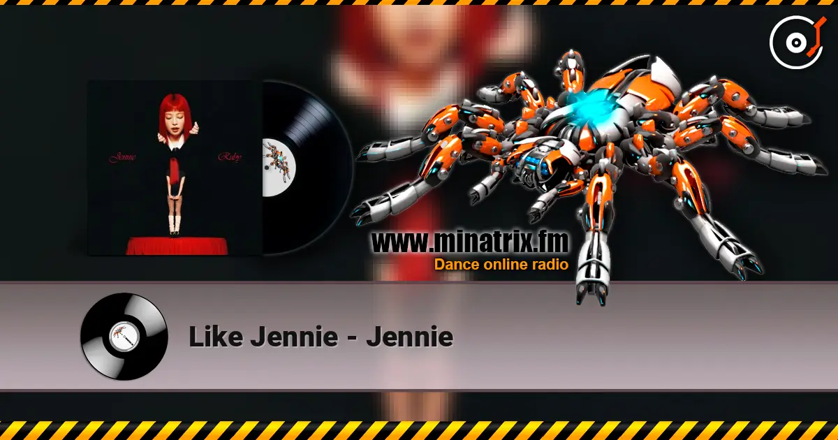 Like Jennie - Jennie escuchar online en alta calidad | Minatrix.FM