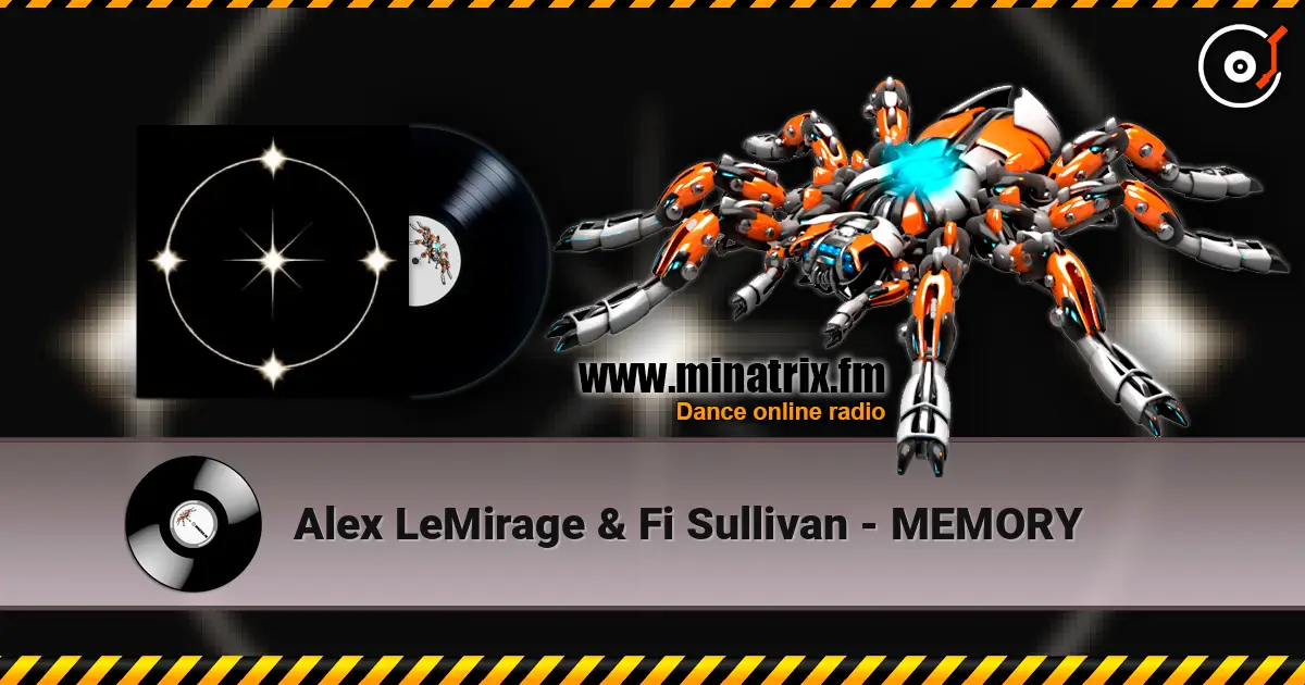 Alex LeMirage & Fi Sullivan - MEMORY escuchar online en alta calidad | Minatrix.FM