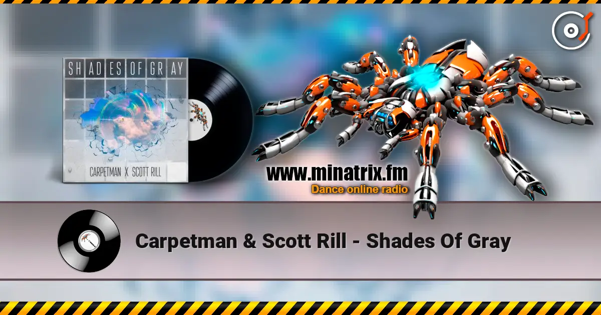 Carpetman & Scott Rill - Shades Of Gray escuchar online en alta calidad | Minatrix.FM