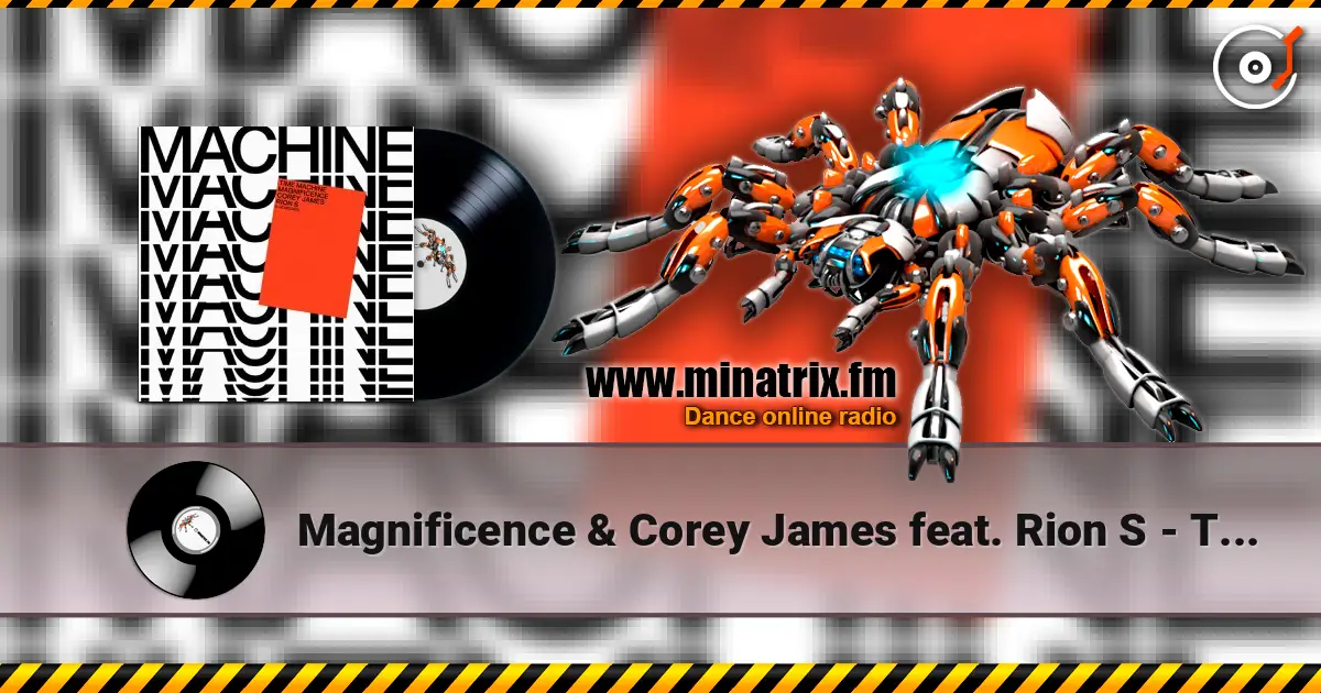 Magnificence & Corey James feat. Rion S - Time Machine (Extended Mix) escuchar online en alta calidad | Minatrix.FM