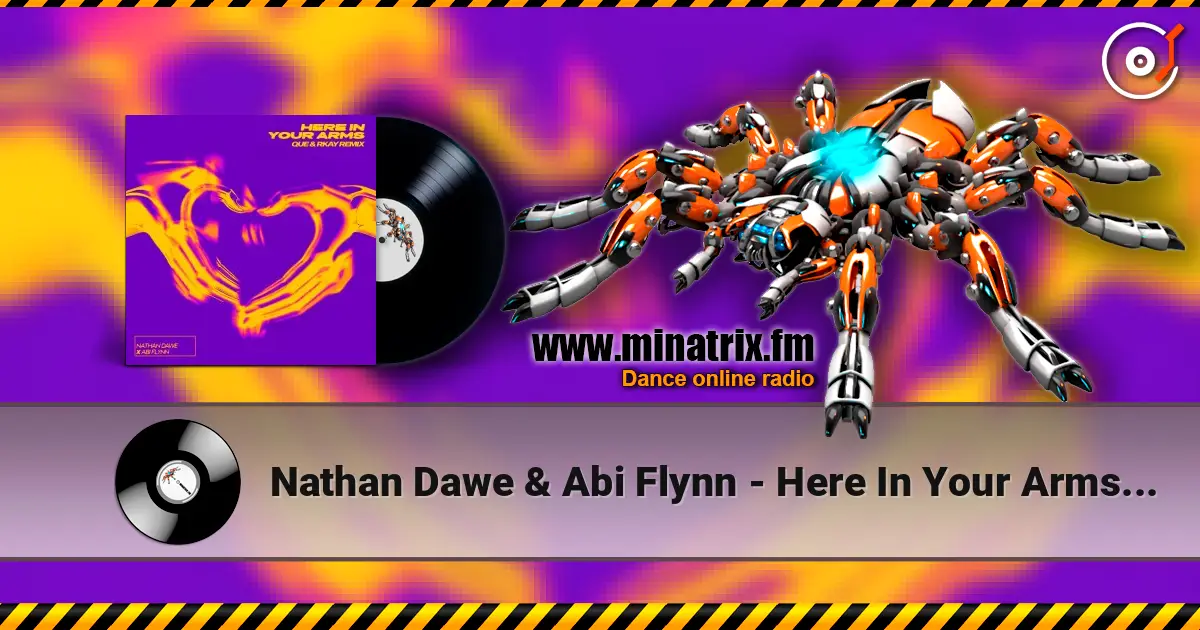 Nathan Dawe & Abi Flynn - Here In Your Arms (Que & Rkay Remix) escuchar online en alta calidad | Minatrix.FM