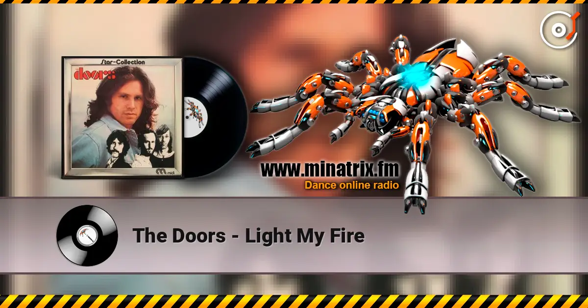 The Doors - Light My Fire escuchar online en alta calidad | Minatrix.FM