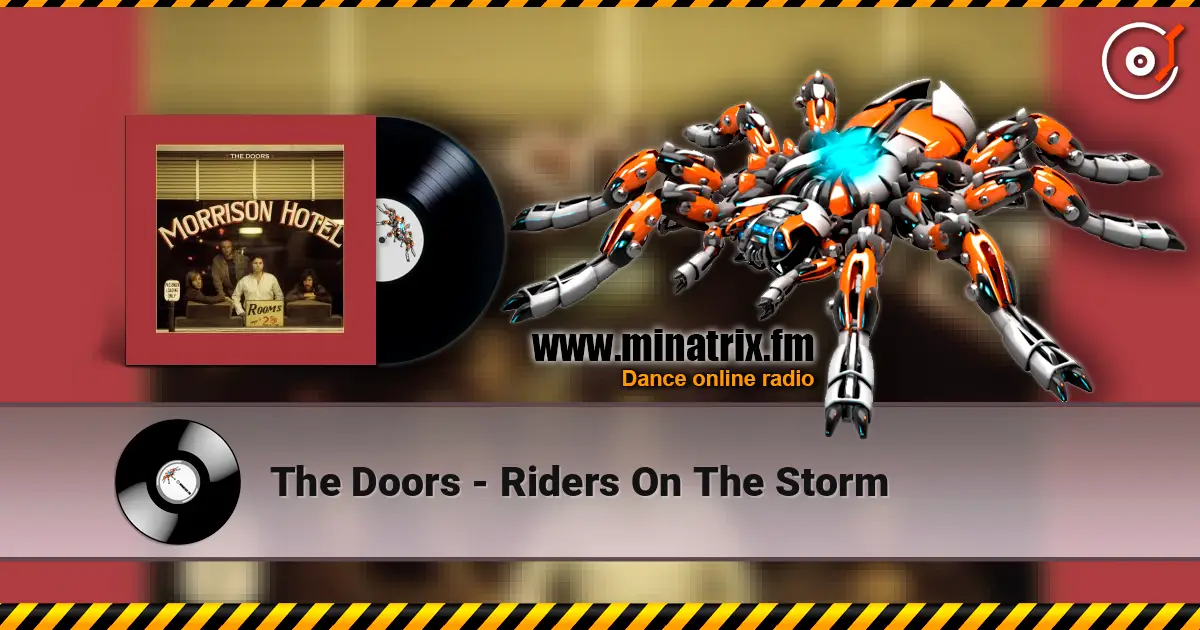 The Doors - Riders On The Storm escuchar online en alta calidad | Minatrix.FM