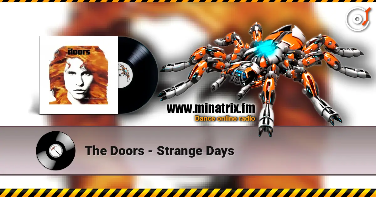 The Doors - Strange Days escuchar online en alta calidad | Minatrix.FM