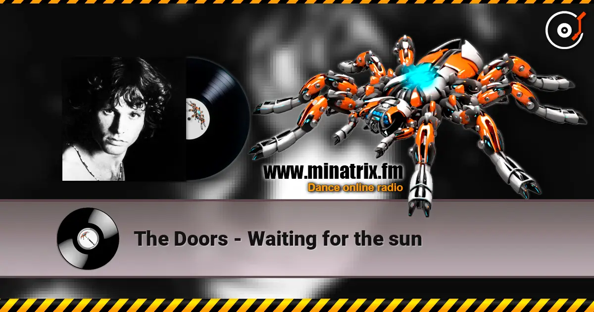 The Doors - Waiting for the sun escuchar online en alta calidad | Minatrix.FM