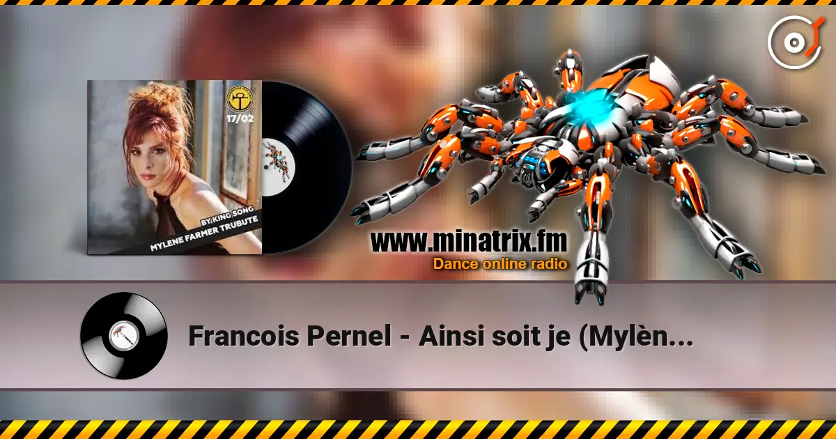 Franсois Pernel - Ainsi soit je (Mylène Farmer) escuchar online en alta calidad | Minatrix.FM