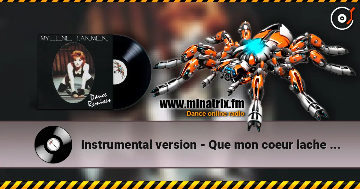 Instrumental version - Que mon coeur lache version karaoke (M.Farmer) escuchar online en alta calidad | Minatrix.FM
