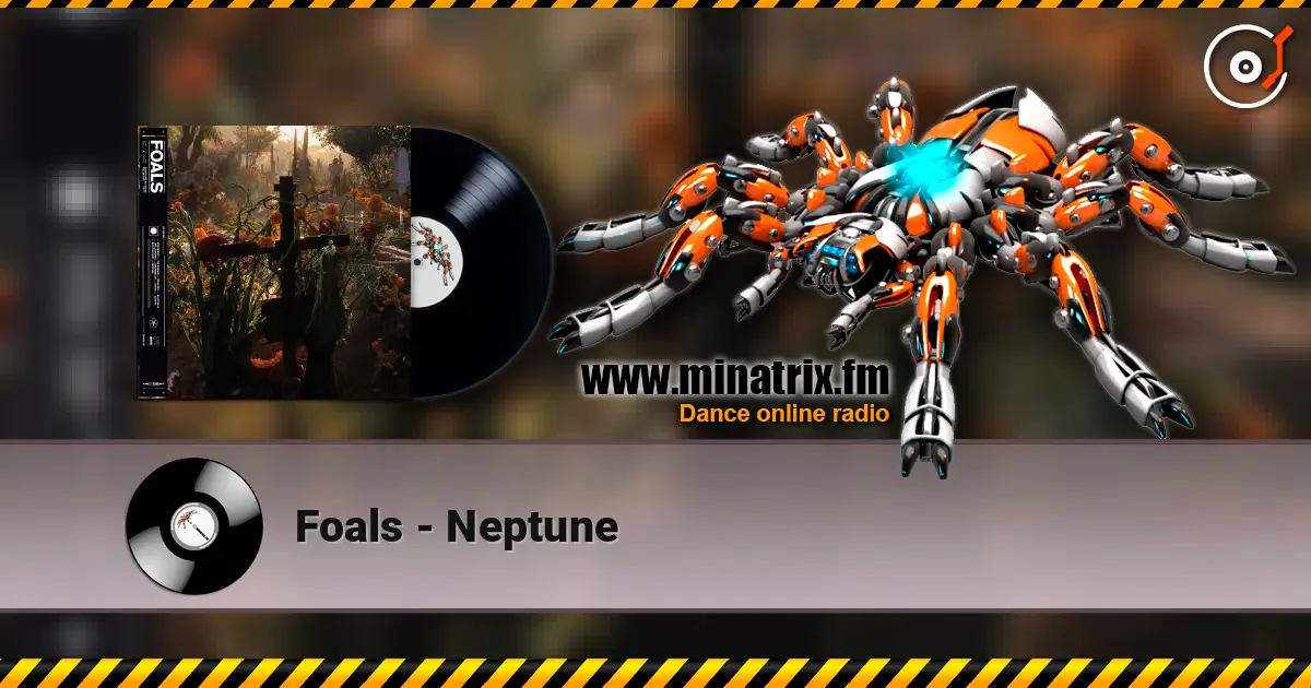 Foals - Neptune escuchar online en alta calidad | Minatrix.FM