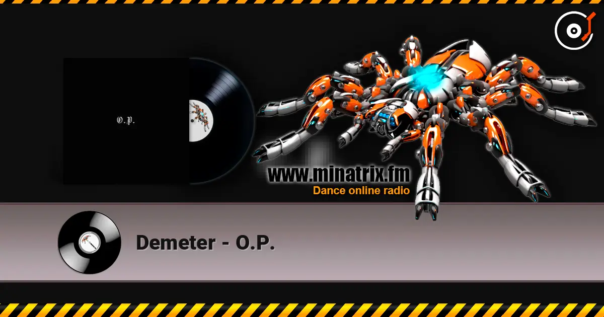 Demeter - O.P. escuchar online en alta calidad | Minatrix.FM