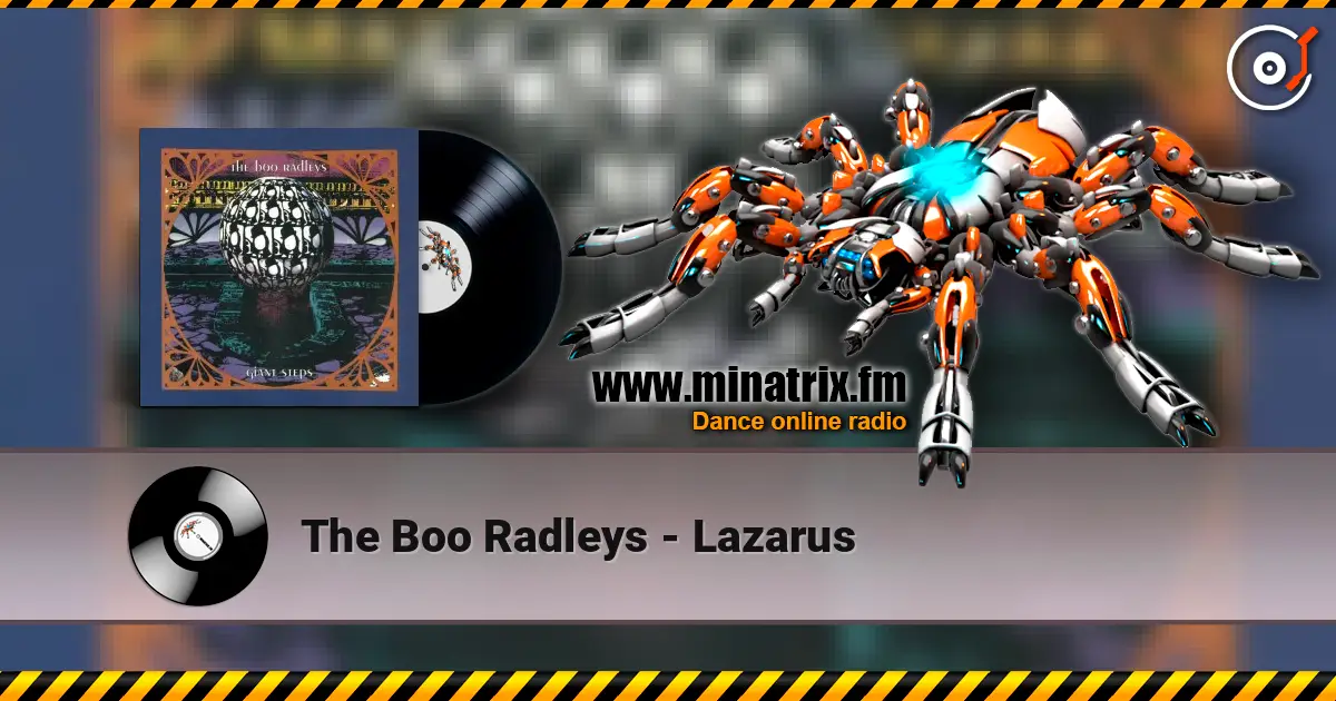 The Boo Radleys - Lazarus escuchar online en alta calidad | Minatrix.FM
