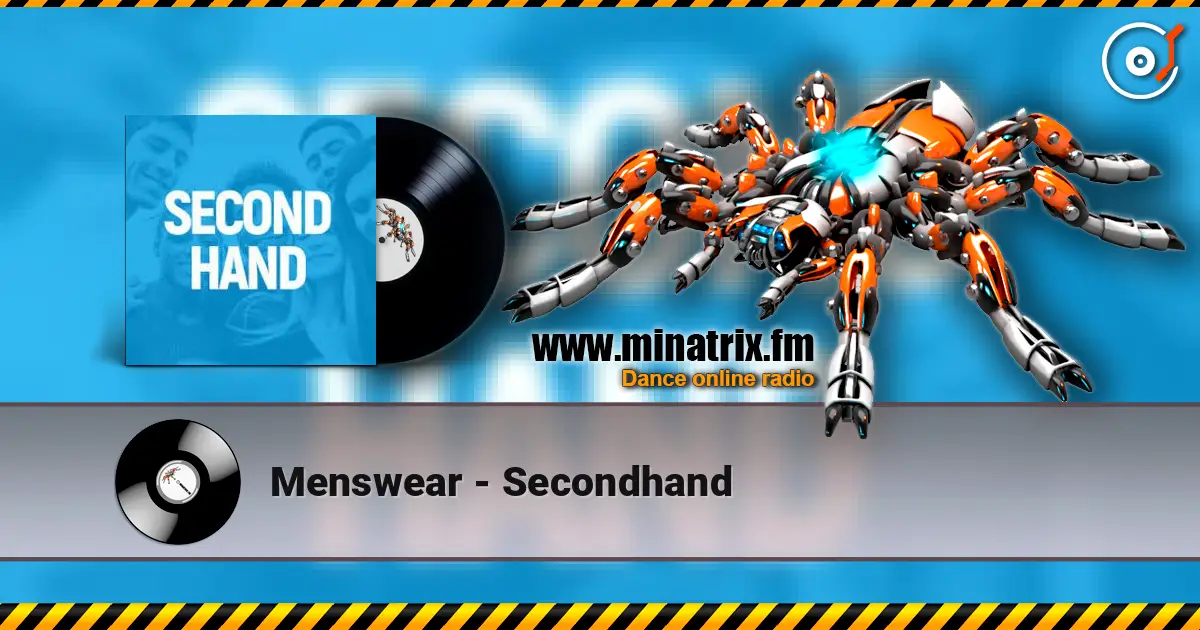 Menswear - Secondhand escuchar online en alta calidad | Minatrix.FM