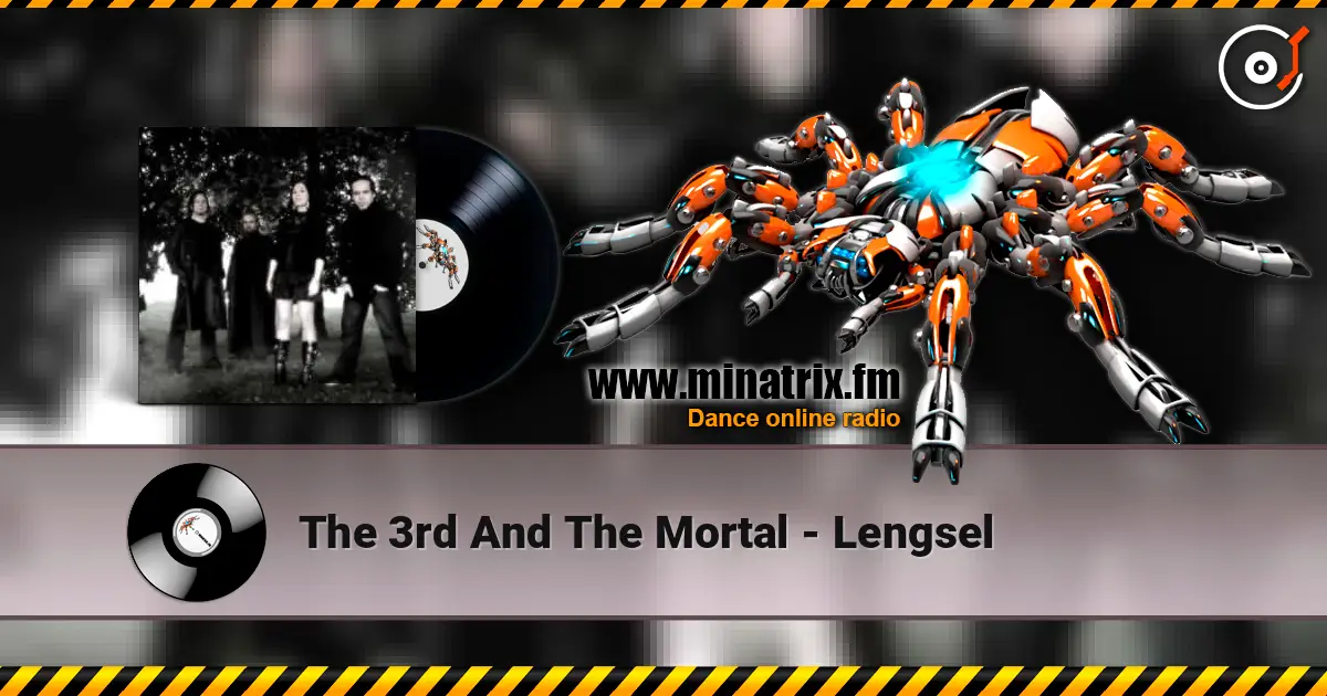 The 3rd And The Mortal - Lengsel escuchar online en alta calidad | Minatrix.FM