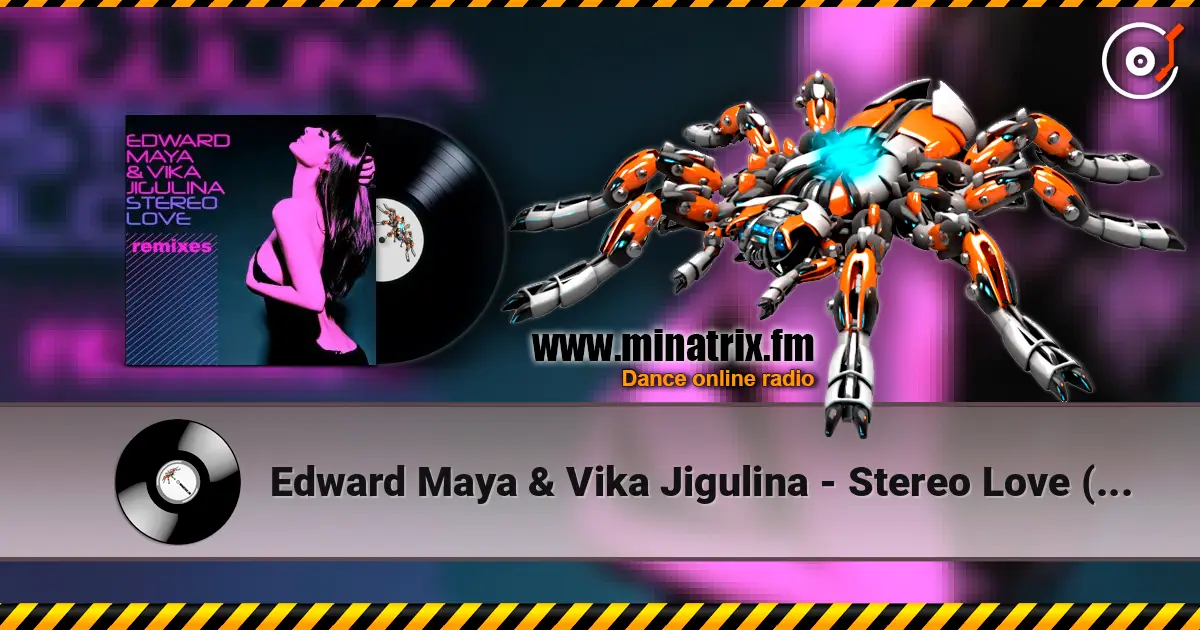 Edward Maya & Vika Jigulina - Stereo Love (Vincent Remix) escuchar online en alta calidad | Minatrix.FM