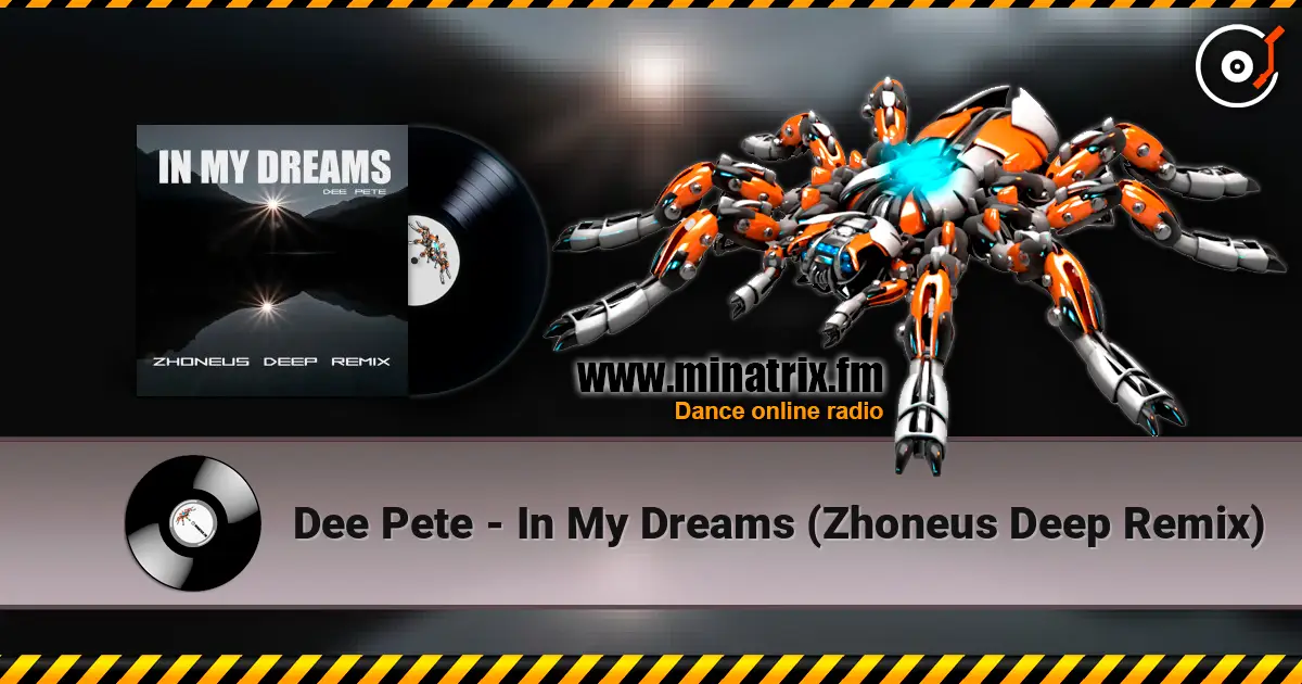 Dee Pete - In My Dreams (Zhoneus Deep Remix) escuchar online en alta calidad | Minatrix.FM