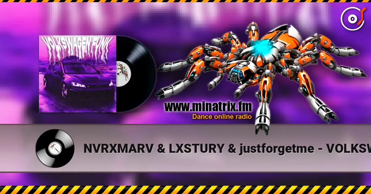 NVRXMARV & LXSTURY & justforgetme - VOLKSWAGEN FUNK escuchar online en alta calidad | Minatrix.FM