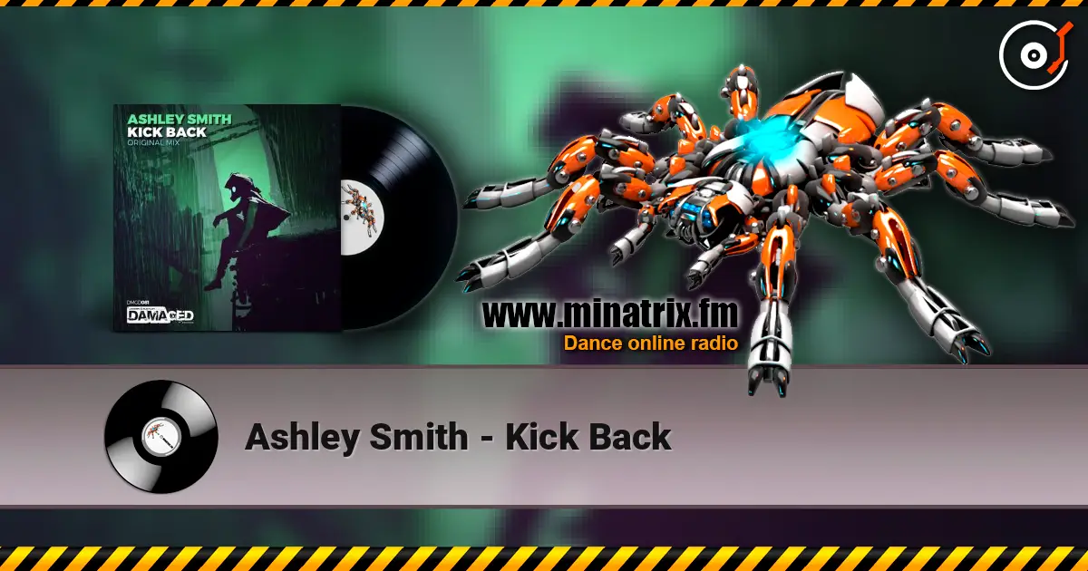 Ashley Smith - Kick Back escuchar online en alta calidad | Minatrix.FM