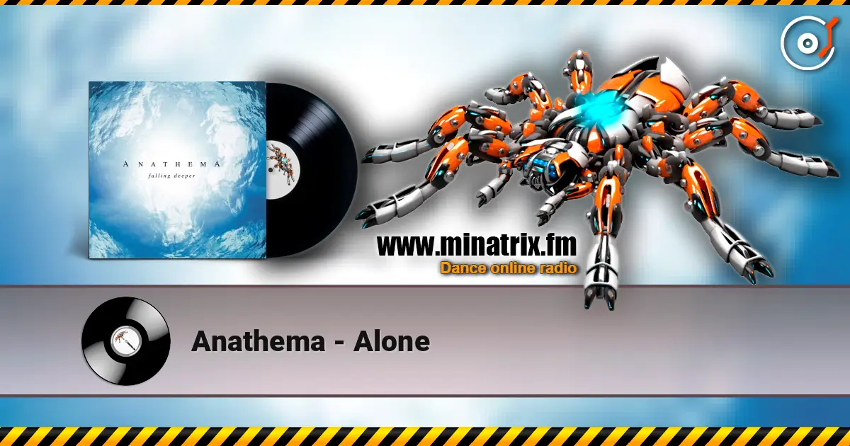 Anathema - Alone escuchar online en alta calidad | Minatrix.FM