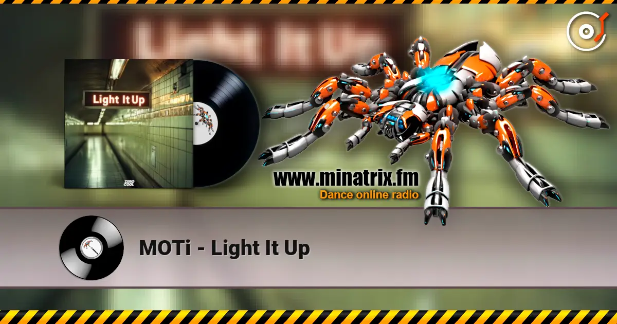 MOTi - Light It Up escuchar online en alta calidad | Minatrix.FM