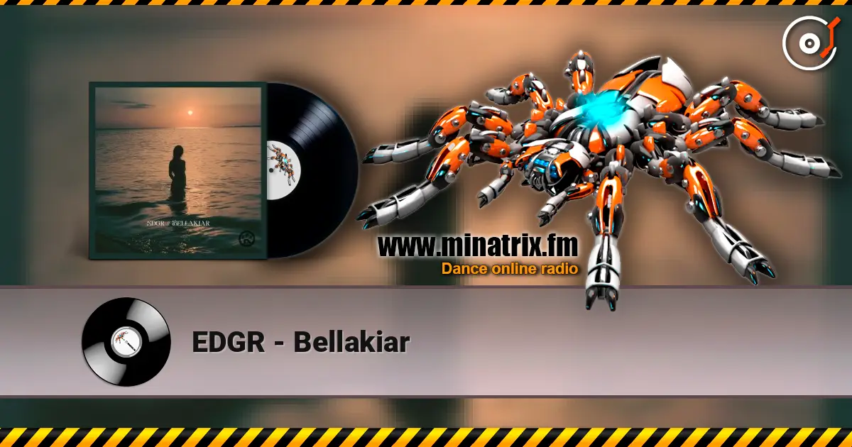 EDGR - Bellakiar escuchar online en alta calidad | Minatrix.FM
