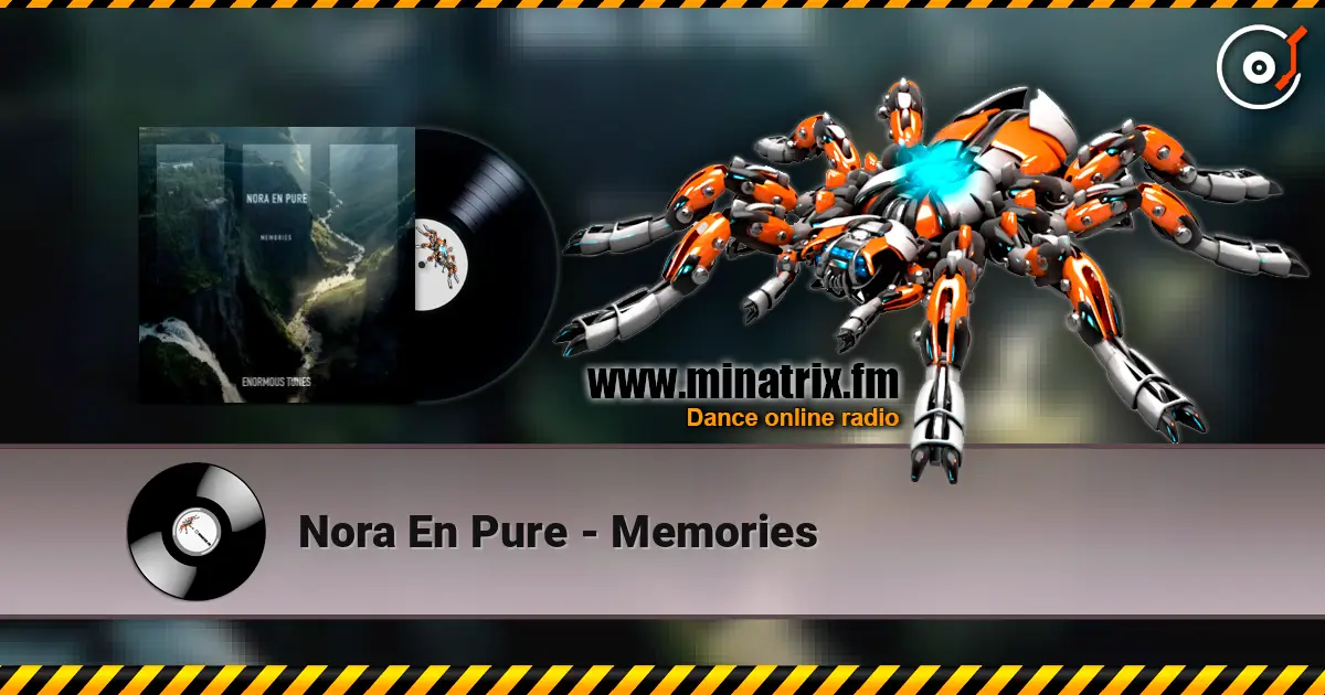 Nora En Pure - Memories escuchar online en alta calidad | Minatrix.FM