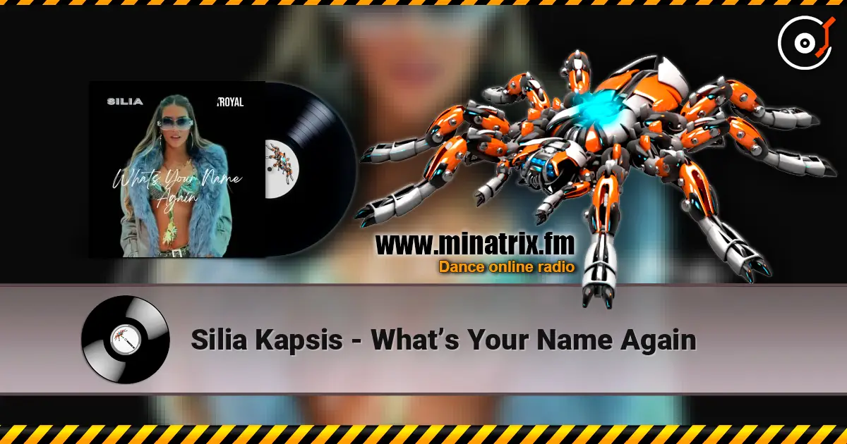 Silia Kapsis - What’s Your Name Again escuchar online en alta calidad | Minatrix.FM