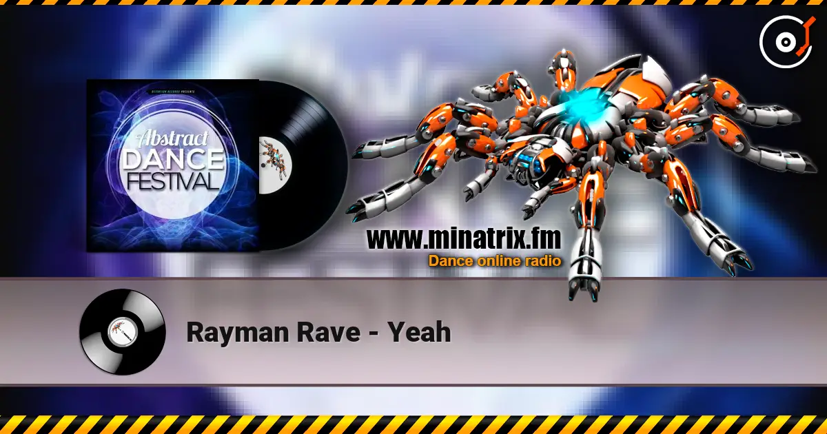Rayman Rave - Yeah escuchar online en alta calidad | Minatrix.FM