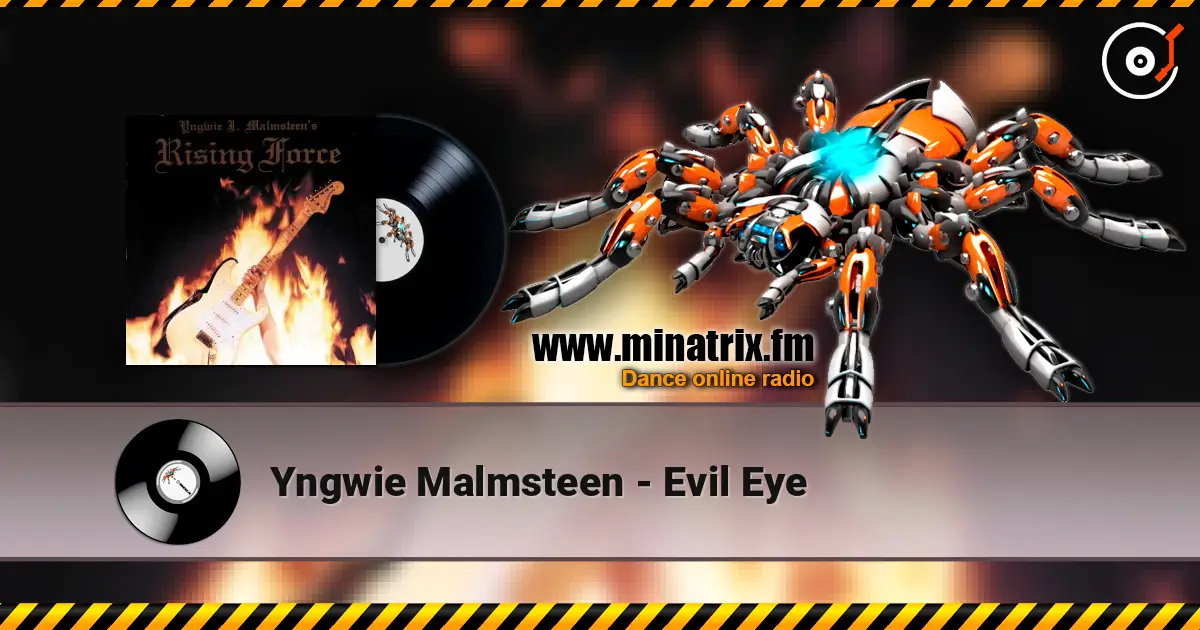 Yngwie Malmsteen - Evil Eye escuchar online en alta calidad | Minatrix.FM
