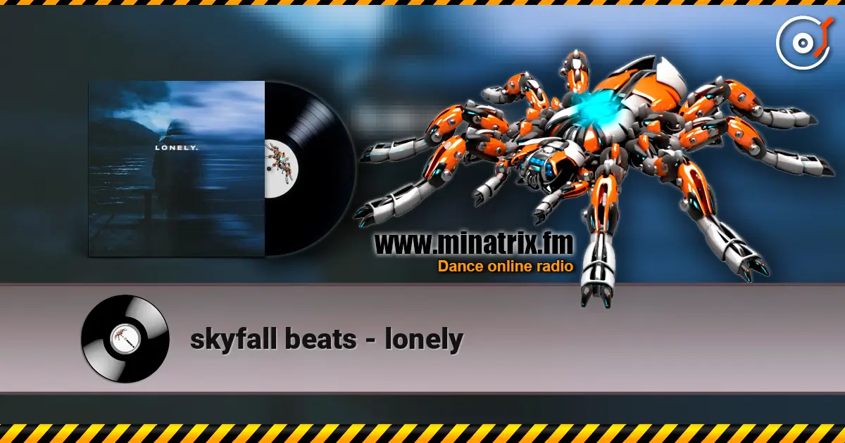 skyfall beats - lonely escuchar online en alta calidad | Minatrix.FM