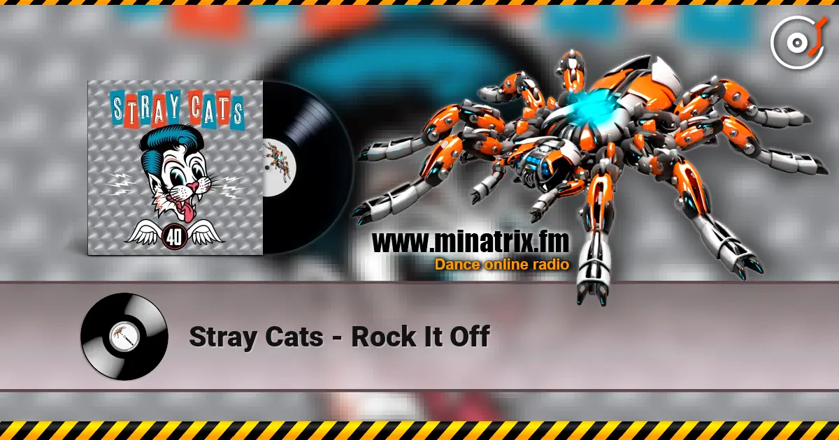 Stray Cats - Rock It Off escuchar online en alta calidad | Minatrix.FM