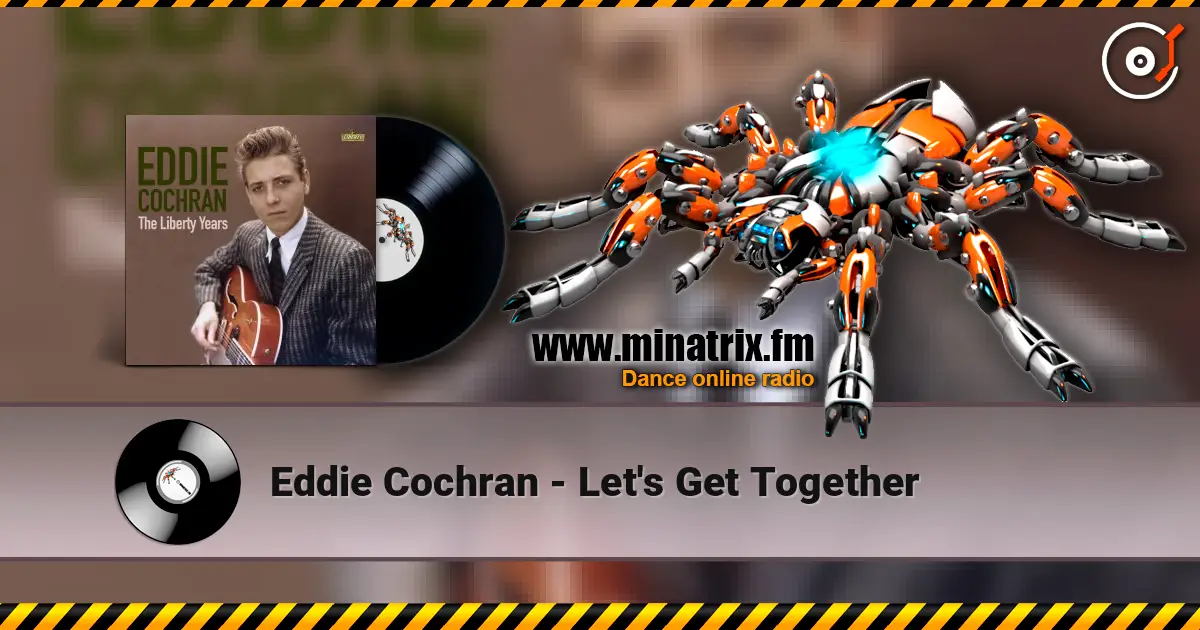 Eddie Cochran - Let's Get Together escuchar online en alta calidad | Minatrix.FM