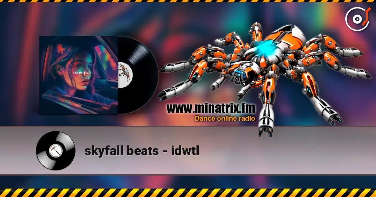skyfall beats - idwtl escuchar online en alta calidad | Minatrix.FM