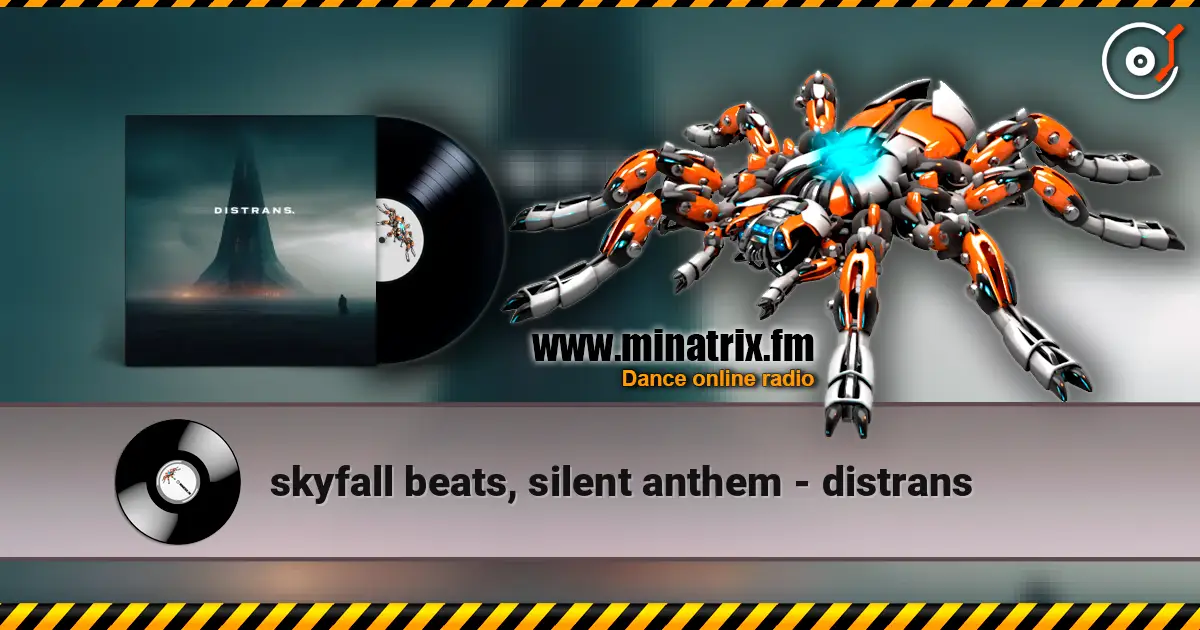 skyfall beats, silent anthem - distrans escuchar online en alta calidad | Minatrix.FM