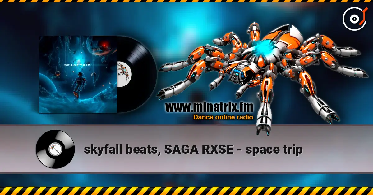 skyfall beats, SAGA RXSE - space trip escuchar online en alta calidad | Minatrix.FM