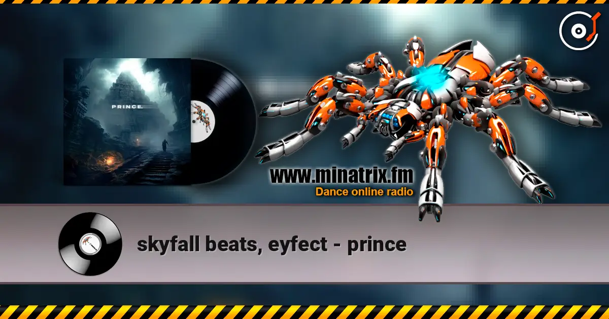 skyfall beats, eyfect - prince escuchar online en alta calidad | Minatrix.FM