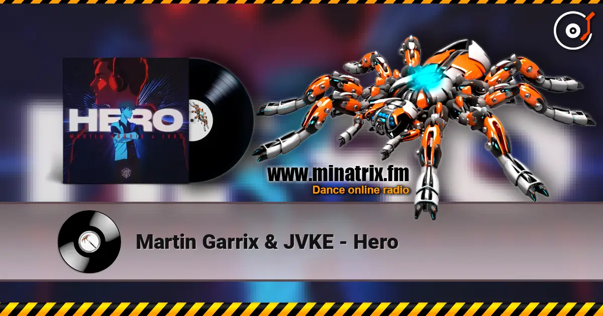 Martin Garrix & JVKE - Hero escuchar online en alta calidad | Minatrix.FM