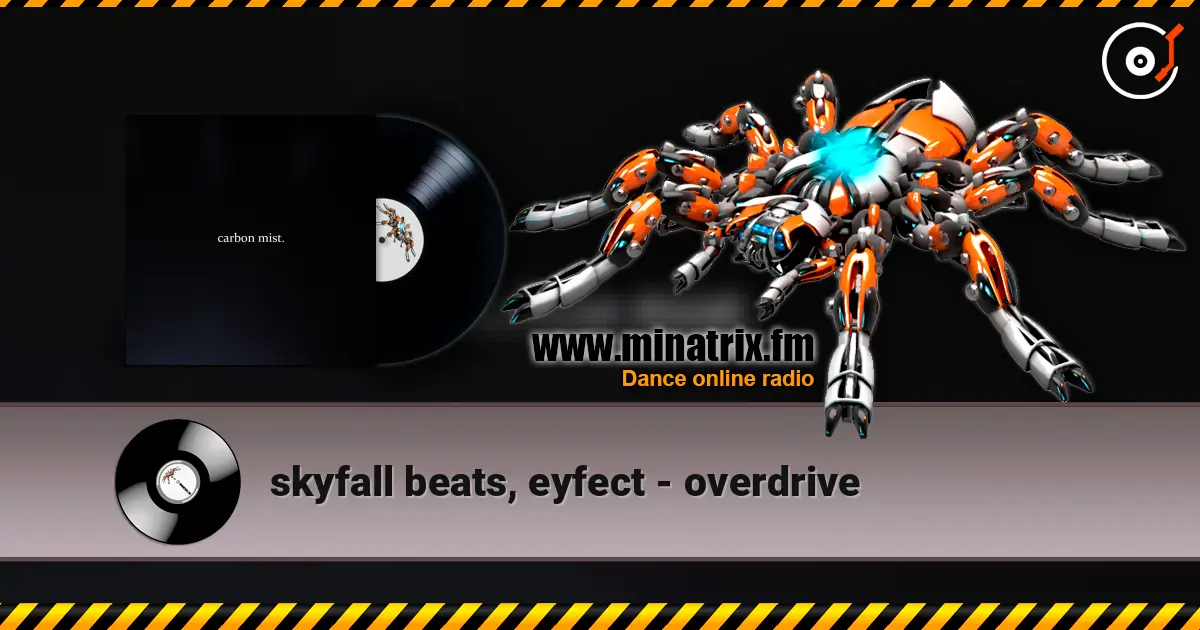 skyfall beats, eyfect - overdrive escuchar online en alta calidad | Minatrix.FM