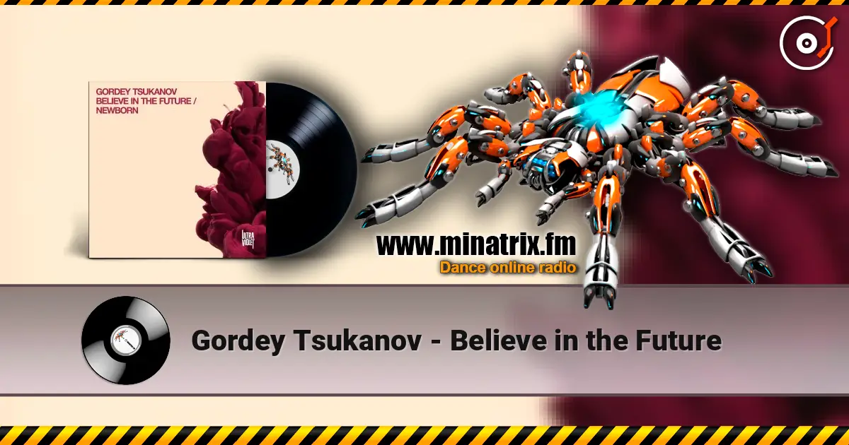 Gordey Tsukanov - Believe in the Future escuchar online en alta calidad | Minatrix.FM