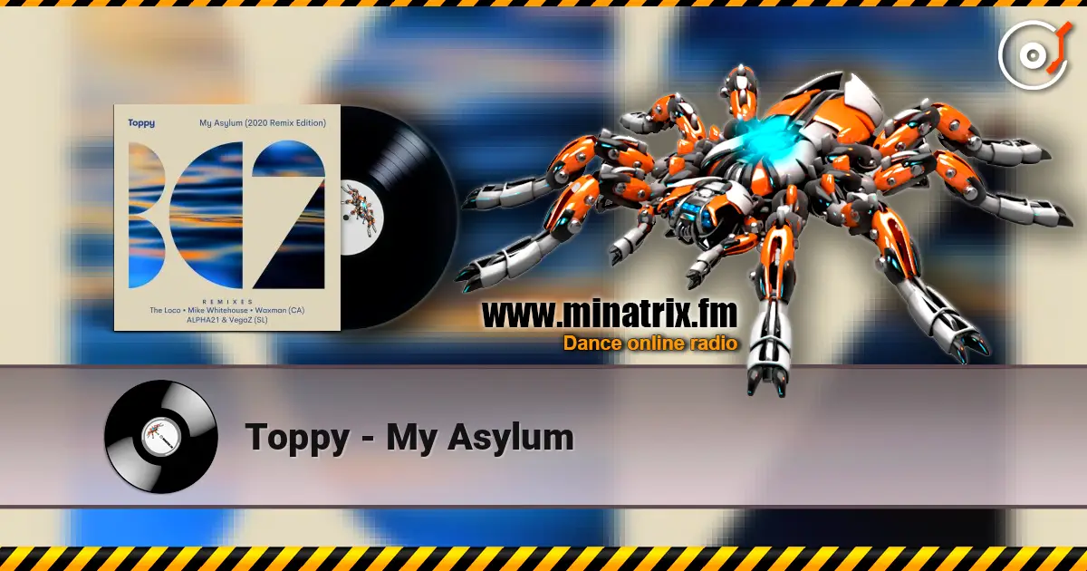 Toppy - My Asylum escuchar online en alta calidad | Minatrix.FM