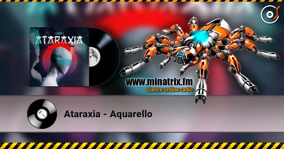 Ataraxia - Aquarello escuchar online en alta calidad | Minatrix.FM
