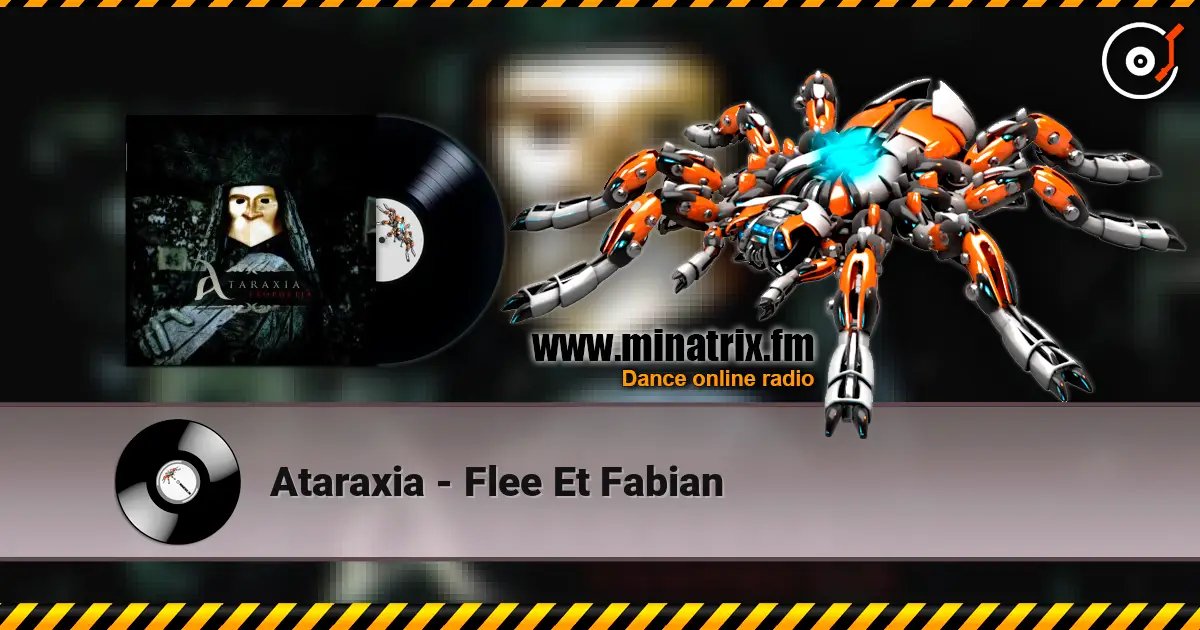 Ataraxia - Flee Et Fabian escuchar online en alta calidad | Minatrix.FM
