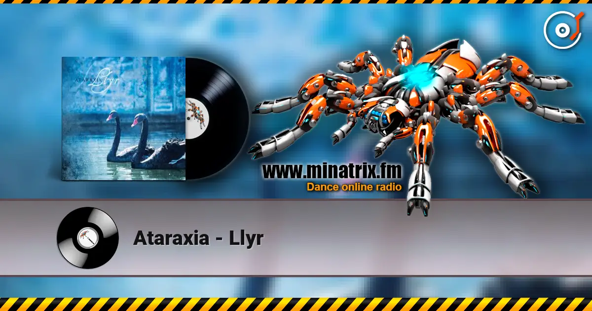 Ataraxia - Llyr escuchar online en alta calidad | Minatrix.FM