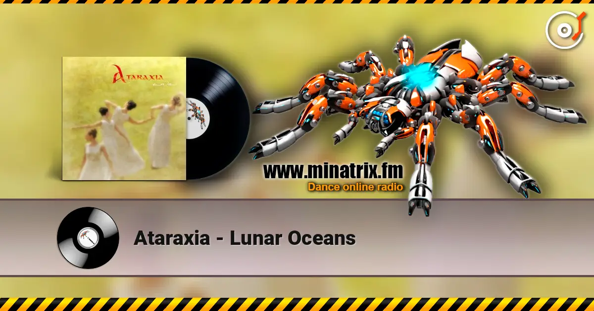 Ataraxia - Lunar Oceans escuchar online en alta calidad | Minatrix.FM