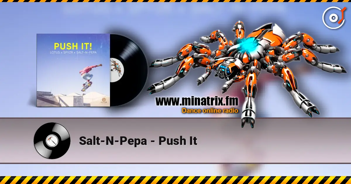 Salt-N-Pepa - Push It escuchar online en alta calidad | Minatrix.FM